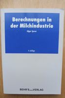 Berechnungen in der Milchindustrie  Edgar Spreer Behr´s Verlag Rheinland-Pfalz - Gossersweiler-Stein Vorschau