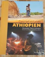 Ganz tief ins Leben Äthiopien Buch 210 Seiten Baden-Württemberg - Aspach Vorschau