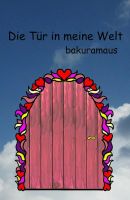 Buch " Tür in meine Welt " Mängelexemplar A5- 52 Seiten Softcover Hessen - Offenbach Vorschau