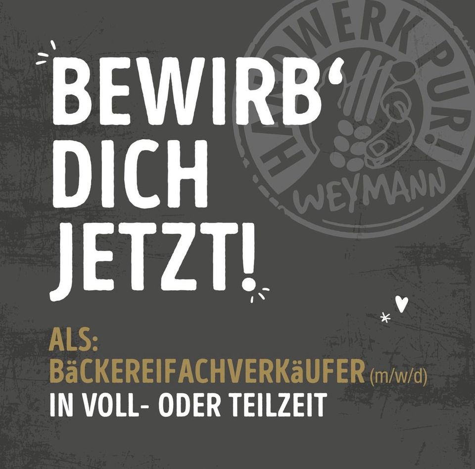 Bäckerei Weymann , Verstärkung für den Verkauf ( TZ /VZ ) in Bremen