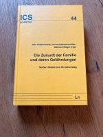 Goldschmidt Die Zukunft der Familie und deren Gefährdungen NEU Nordrhein-Westfalen - Essen-West Vorschau