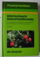 Wörterbuch Naturheilkunde und alternative Heilverfahren mit Homöo Rheinland-Pfalz - Neustadt an der Weinstraße Vorschau