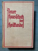 Neuer Hausschatz der Heilkunde, 1935 Essen - Bredeney Vorschau