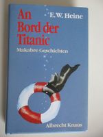 An Bord der Titanic-Das Glasauge -Der neue Nomade -E. W Heine München - Maxvorstadt Vorschau