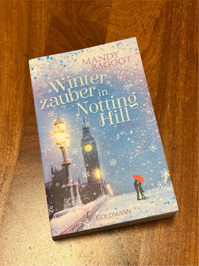 Winterzauber in Notting Hill - Mandy Baggot in Düsseldorf