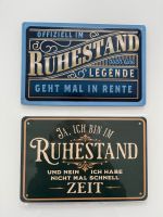 Zwei Blechschilder zum Ruhestand NEU Kr. München - Ottobrunn Vorschau