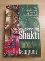 Awakening Shakti - Sally Kempton (Englisch) Niedersachsen - Göttingen Vorschau