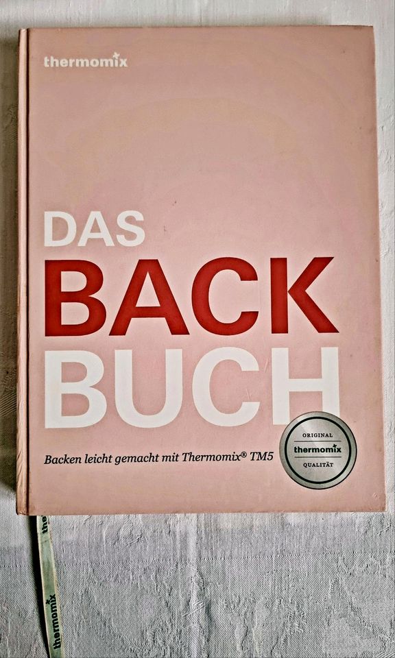 Thermomix für TM 31, 5 ,6  Das Backbuch Rezepte in Bitterfeld