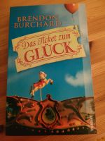 Brendon Burchard " Das Ticket zum Glück " Nordrhein-Westfalen - Schmallenberg Vorschau