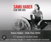 SUCHE  2 Early entry Karten für Frankfurt am 7.10  Samu Haber Hessen - Bad Hersfeld Vorschau
