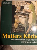 Mutters Küche alte Rezepte, junge Köchinnen & vergangenen Zeiten Hessen - Niestetal Vorschau