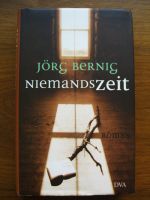 Jörg Bernig : Niemandszeit  - Roman - Düsseldorf - Bilk Vorschau