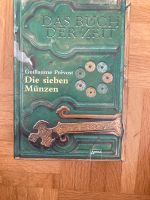 Buch: Die sieben Münzen - Guillaume Prevost Hessen - Oberursel (Taunus) Vorschau