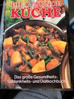 Die gesunde Küche, das große Kochbuch Sachsen - Bautzen Vorschau