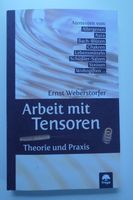 Arbeit mit Tensoren, Theorie und Praxis, Ernst Weberstorfer - NEU Hessen - Schöffengrund Vorschau