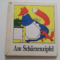 Am Schürzenzipfel. DDR 1984  3. Auflage Sachsen-Anhalt - Langenstein Vorschau