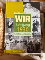 Geschenk Idee Buch Wir vom Jahrgang 1930 Wartberg Verlag Sachsen-Anhalt - Arnstein Vorschau