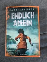 Endlich allein Sarah Alderson Thriller Buch Bayern - Wittislingen Vorschau