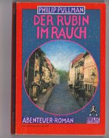 Philip Pullmann: Der Rubin im Rauch Bayern - Neunkirchen a. Brand Vorschau