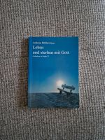 Andreas Müller - Leben und Sterben mit Gott Gedanken zu Psalm 23 Hamburg-Nord - Hamburg Langenhorn Vorschau