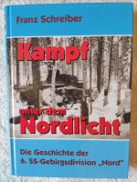 Kampf unter dem Nordlicht / 6. SS-Gebirgs-Division „Nord“ Nordrhein-Westfalen - Sonsbeck Vorschau