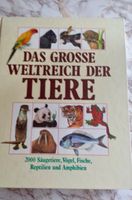 Bücher das große Weltreich der Tiere, große Buch der Tierwelt Hessen - Gießen Vorschau