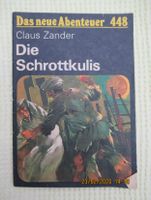 Das neue Abenteuer 448, Claus Zander, Die Schrottkulis Hansestadt Demmin - Stavenhagen Vorschau