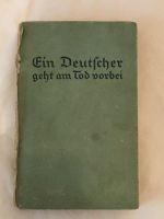 Ein Deutscher geht am Tod vorbei, Karl Miedbrodt, Buch Bayern - Sulzbach a. Main Vorschau