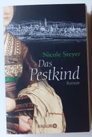 Roman "Das Pestkind"  /Nicole Steyer Niedersachsen - Buchholz in der Nordheide Vorschau