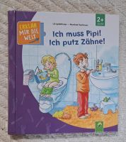 Buch Ich muss Pipi ich putz Zähne -erklär mir die Welt-ab 2 Jahre Hessen - Wiesbaden Vorschau