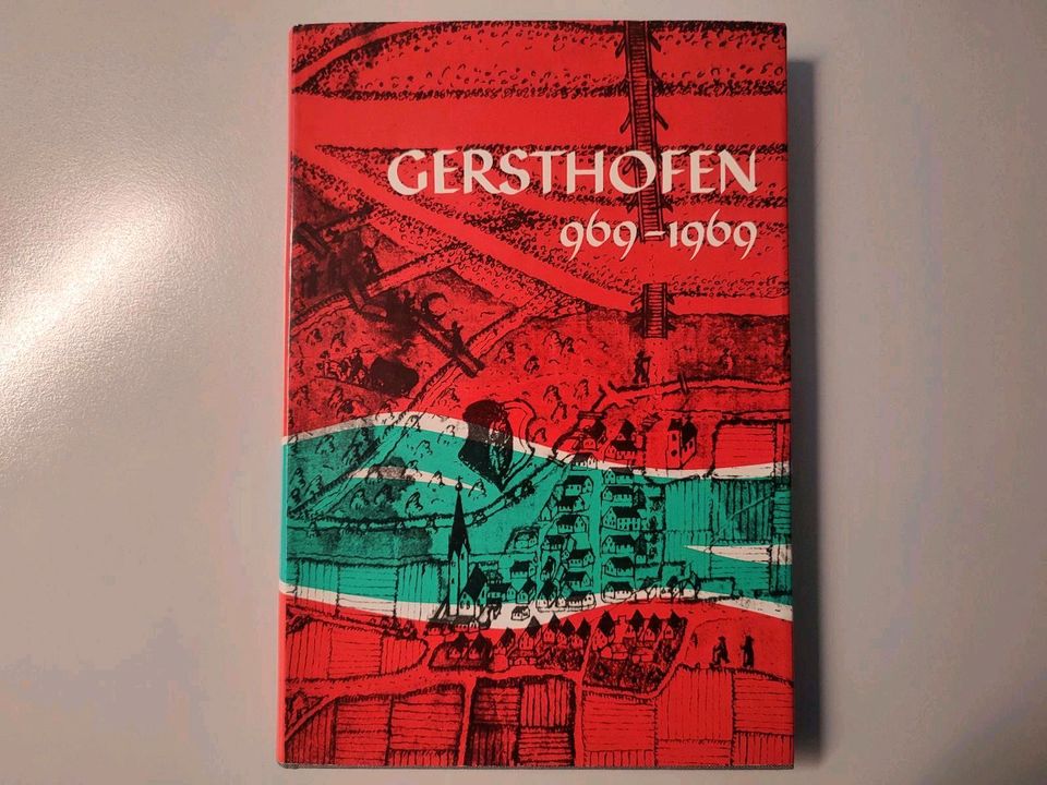 Gersthofen 969 - 1969, mit pers. Widmung des 1. Bürgermeisters in Friedberg