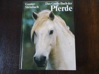 Das große Buch der Pferde Gunter Steinbach Hardcover wie NEU Rheinland-Pfalz - Uersfeld Vorschau
