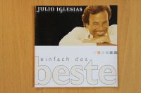 CD : JULIO IGLESIAS : EINFACH DAS BESTE Nordrhein-Westfalen - Ahaus Vorschau
