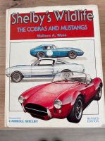 Shelby‘s Wildlife The Cobras and Mustangs von Wallace A.Wyss Nordrhein-Westfalen - Haltern am See Vorschau