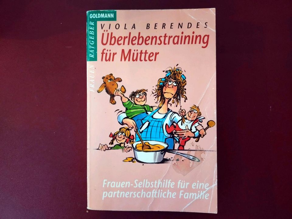 Viola Berendes - Überlebenstraining für Mütter - Ratgeber Frauen in Aurich