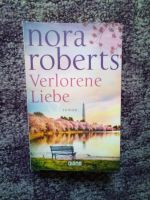 Nora Roberts, Verlorene Liebe Sachsen-Anhalt - Möckern Vorschau