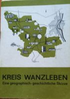 Kreis Wanzleben Eine geographisch-geschichtliche Skizze Sachsen-Anhalt - Eilsleben Vorschau