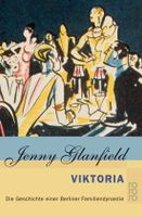 Jenny Glanfield - VIKTORIA Tb. (Roman Berlin Hotel Adlon) Baden-Württemberg - Heidelberg Vorschau