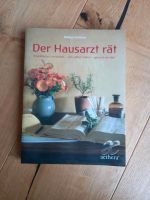 Buch: Der Hausarzt rät - Krankheiten verstehen... Bayern - Schonstett Vorschau