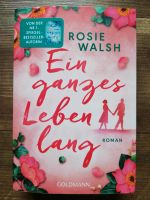 Ein ganzes Leben lang / Rosie Walsh / Liebe Roman Niedersachsen - Lüneburg Vorschau