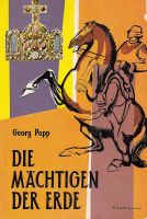 Georg Popp - Die Mächtigen der Erde - Roman Nordrhein-Westfalen - Dülmen Vorschau