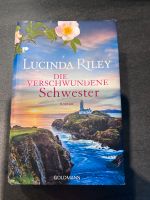 Die verschwundene Schwester, Lucinda Riley Niedersachsen - Wiesmoor Vorschau