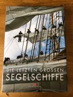 Buch: Die letzten großen Segelschiffe -  Schäuffelen & Böhm Bayern - Regensburg Vorschau