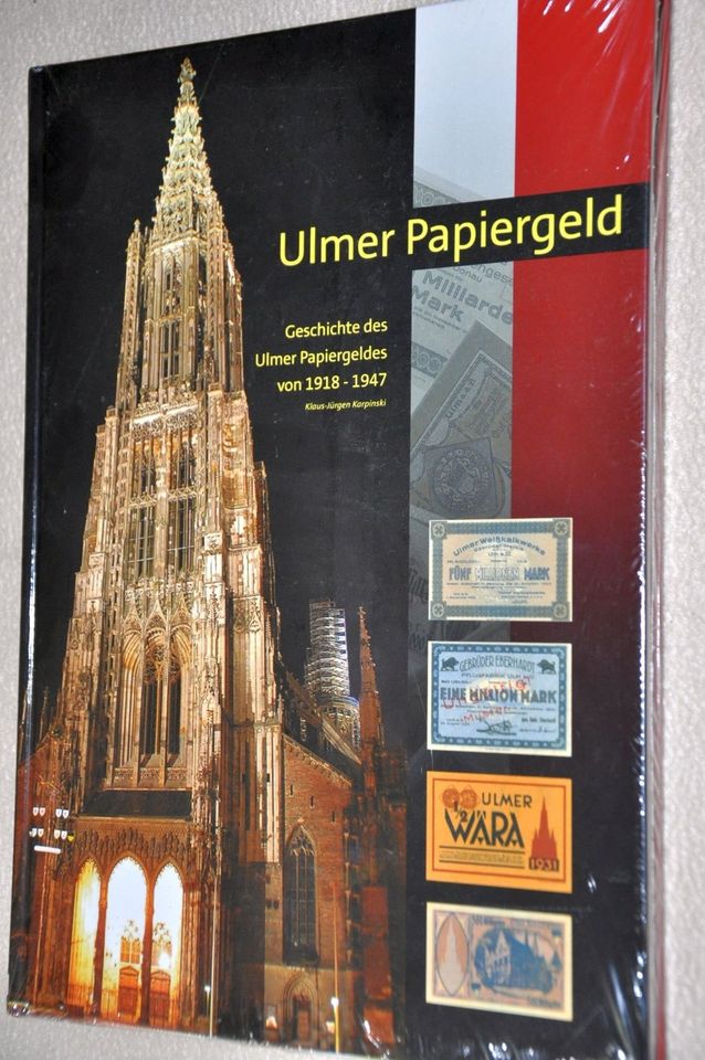 Ulmer Papiergeld - 1918 - 1947 von Klaus-Jürgen Karpinski in Ammeldingen bei Neuerburg