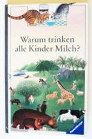 Buch: Warum trinken alle Kinder Milch? Nordrhein-Westfalen - Düren Vorschau