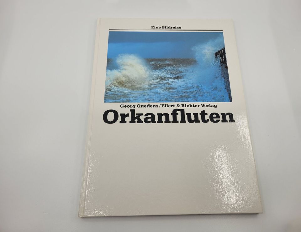 Orkanfluten Georg Quedens Ellert & Richter Verlag Sturmflut in Hattstedt