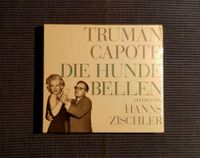 TRUMAN CAPOTE 'DIE HUNDE BELLEN' DAS HÖRBUCH SELTEN! Harburg - Hamburg Fischbek Vorschau