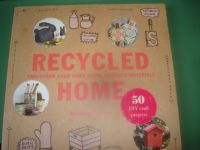 Recycled Home - Recycling Anleitungen / Ideen - englische Ausgabe Nordrhein-Westfalen - Velbert Vorschau