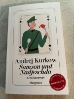 Andrej Kurkow - Samson und Nadjeschda, Diogenes 2022, top!!! Nordrhein-Westfalen - Wesseling Vorschau