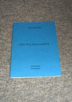 Karlheinz Baumgartl - Der Teil des Ganzen -Kosmologie Philosophie Bayern - Eggstätt Vorschau